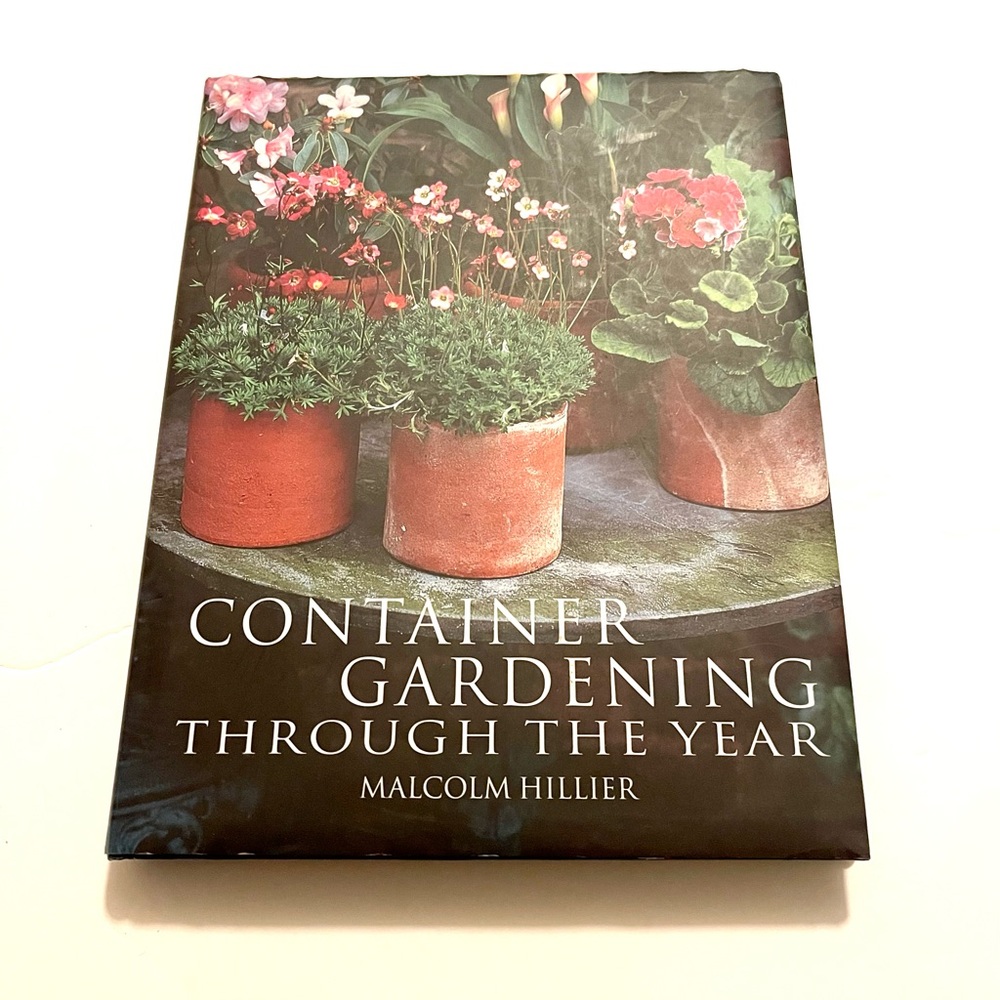 Container Gardening Through The Year Coffee Table Book